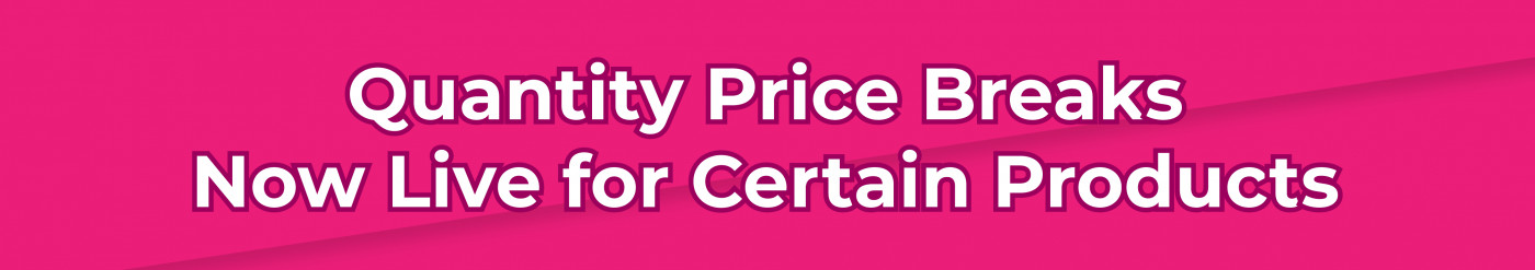 Quantity Price Breaks Now Live for Certain Products