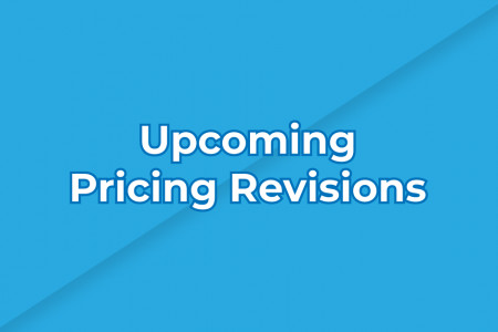 Upcoming Pricing Revisions August 2023