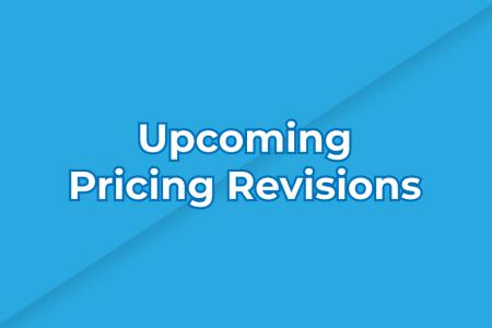 Upcoming Pricing Revisions September 2026